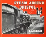 Steam Around Bristol by COFFIN, Rex O.